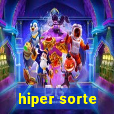 hiper sorte